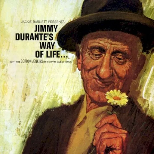 Jimmy Durante's Way of Life